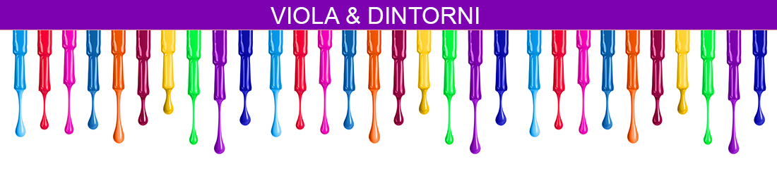 VIOLA E DINTORNI