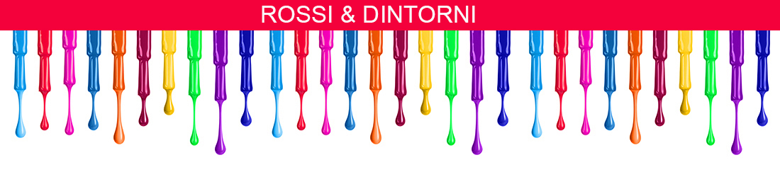 ROSSI E DINTORNI