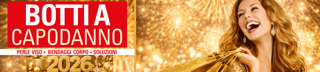 BOTTI A CAPODANNO SOLUZIONI BENDAGGI META' PREZZO