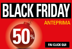 ANTEPRIMA BLACK FRIDAY META' PREZZO