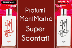 PROFUMI MONTMARTRE SOTTOCOSTO COMPRA SUBITO